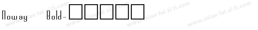 Noway Bold字体转换